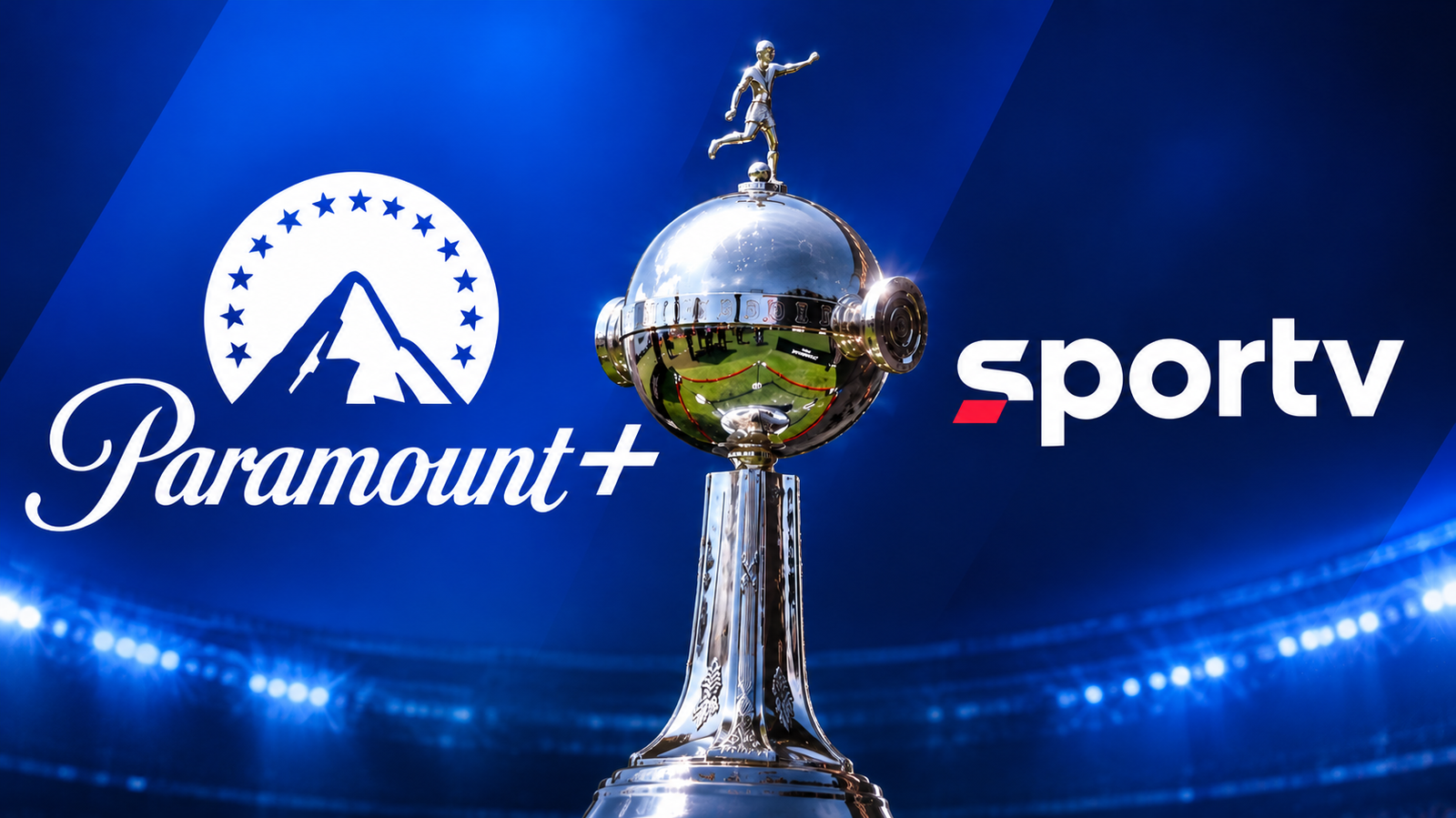 Taça da Libertadores entre os logotipos do Paramount+ e do SporTV, com um estádio iluminado ao fundo